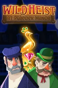Wild Heist at Peacock Manor